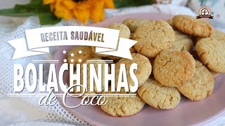 BOLACHINHAS DE COCO Super fácil e sem glúten  Mamãe Vida Saudável 128 [upl. by Maximilianus123]