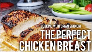 How to cook the PERFECT CHICKEN BREAST [upl. by Imoan470]