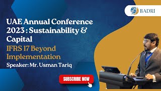 IFRS 17 Beyond Implementation  Sustainability amp Capital  UAE Annual Conference 2023 [upl. by Jamil508]