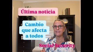 Última noticia Cambio en el Seguro Social que afecta a todos [upl. by Lovato758]