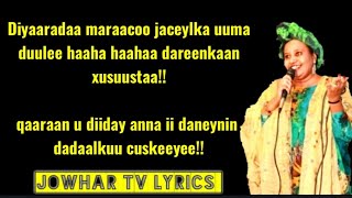 Xasuustii magool fanaanada Raaxo shariif heestii xalay xalay lyrics jowhar tv lyrics bishaar [upl. by Annmaria148]