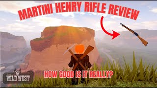 MARTINI HENRY RIFLE REVIEW  The Wild West Roblox [upl. by Helmut370]