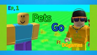 Pets go Ep 1  Ft DGgames [upl. by Bibeau96]