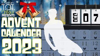 ADVENT CALENDAR Day 7  featuring BEN from WE ARE TOTTENHAM TV [upl. by Cutlor]