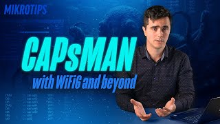 CAPsMAN evolved  central AP management for WiFi6 [upl. by Mariele]