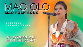 Mao Olo  Mao Folk Song  Makhel Village ✨ [upl. by Knox]