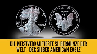 Die meistverkaufteste Silbermünze der Welt  der Silber American Eagle [upl. by Yehsa]