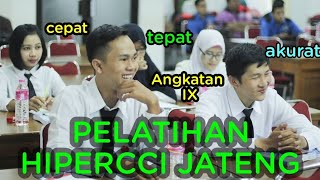 Pelatihan ICU Hipercci Jateng Angkatan 9 wowww [upl. by Woolcott]