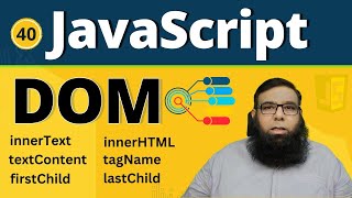 JavaScript DOM  innerText vs textContent vs innerHTML  DOM Manipulation Tutorial  Class 40 [upl. by Gridley]