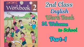 2nd Class English Workbook 1A Welcome to School  Activity 1 [upl. by Leidgam]