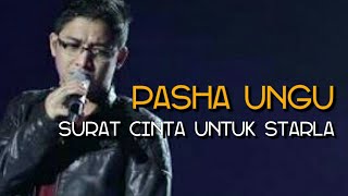 Pasha Ungu  Surat Cinta untuk Starla bikin merinding [upl. by Hagood]