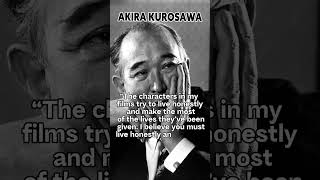 AKIRA KUROSAWA on the impact of film [upl. by Yanarp240]