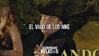 Tito Torbellino Jr  El Vago de Los Nike Corridos 2023 [upl. by Ettezyl649]