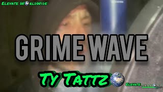 Ty Tattz  Grime Wave  Elevate Sessi🌍Nz Xtraz [upl. by Susejedesoj]