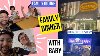 Family Dinner  Tippling Street  Snowberry  Rajouri Garden  Dinner with Baby  Honest Review [upl. by Barrada]