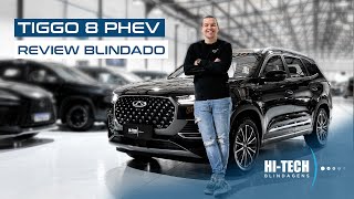 Tiggo 8 PHEV  Review da blindagem homologada pela Caoa Chery  HiTech Blindagens [upl. by Eddy]