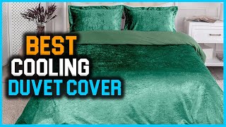 Best Cooling Duvet Cover in 2024  Top 4 Review [upl. by Otecina]