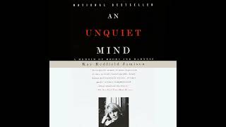 An Unquiet Mind A Memoir of Moods and Madness [upl. by Ankeny522]