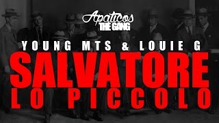 ApÃ¡ticos quotSalvatore Lo Piccoloquot ft Young Mts Juss Louie [upl. by Dowd923]