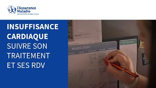 Insuffisance cardiaque  4 bons gestes à mettre au cœur de sa vie  suivre son traitement et ses rdv [upl. by Gibeon]