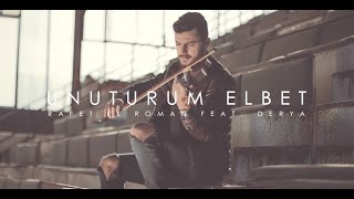 Unuturum Elbet  Rafet El Roman feat Derya  Violin Cover by Andre Soueid [upl. by Netnerb66]