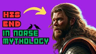 From Myth to Marvel The Epic Journey of Thors Death Norse Mythology Explained [upl. by Means]