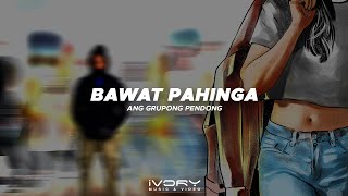 Ang Grupong Pendong  Bawat Paghinga Official Visualizer [upl. by Ettenotna]