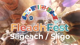 FleadhFest Sligo Episode 1 [upl. by Waldman]