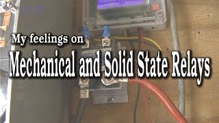 My Feelings on SSRs vs Mechanical Relays and Some Updates [upl. by Ttesil]