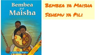 BEMBEA YA MAISHA  SEHEMU YA 2 [upl. by Champ]