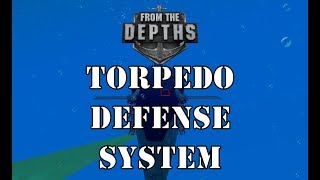 From The Depths  Torpedo Defense System [upl. by Noe]