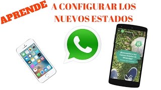 Como Configurar los Estados de WhatsApp [upl. by Irmo452]