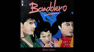 Bandolero Paris Latino Extended [upl. by Norehc]