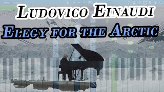 Ludovico Einaudi  Elegy for the Arctic Piano Tutorial Synthesia [upl. by Essej]