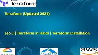 Lec3  Terraform In Hindi  Terraform Installation [upl. by Naihr]