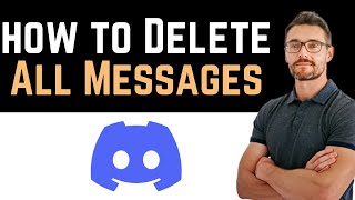 ✅ How To Delete All Discord Messages Full Guide [upl. by Pruchno]