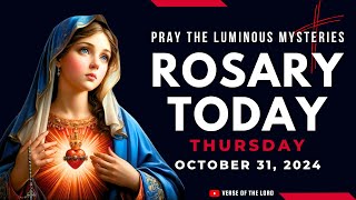 HOLY ROSARY THURSDAY ❤️ Rosary Today  October 31 ❤️ Luminous Mysteries [upl. by Gravante907]