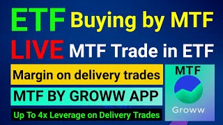 MTF by groww app  MTF live trade in ETF  Margin on delivery trades mtf growwapp [upl. by Howes]