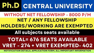 Central University PhD Admission 676 seats [upl. by Acebber]