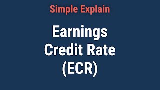 Earnings Credit Rate ECR Understanding the Banking Metric [upl. by Isidor378]