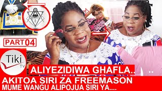 PART 04 MAMA MKOMBOZI ALIYEZIDIWA AKITOA SIRI ZA FREEMASON MUME WANGU ALIPOJUA SIRI KUWA NIL [upl. by Abramo]