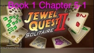 Jewel Quest Solitaire 2 DS Book 1 Chapter 51 [upl. by Ettelimay]