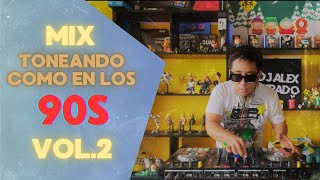 MIX TONEANDO COMO EN LOS 90S VOL2 PERICOS EMMANUEL LUIS MIGUEL MAGNETO ILEGALES ARIZTIA MANA [upl. by Valli266]