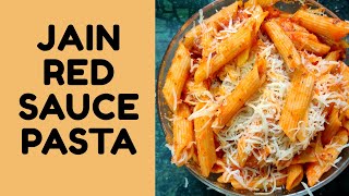 Jain Red Sauce Pasta  No Onion No Garlic Red Sauce Pasta  जैन रेड सॉस पास्ता  Jain Pasta [upl. by Lemuelah422]