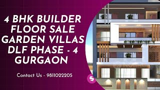 4 BHK Builder Floor Sale DLF Garden Villas Phase 4 Gurgaon  9811022205 gurgaon builderfloor sale [upl. by Childs21]