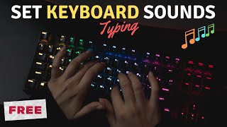 How To Set Keyboard Sound When Typing FREE  Enable Keyboard Sound Effects  Keyboard Typing Sound [upl. by Sena628]