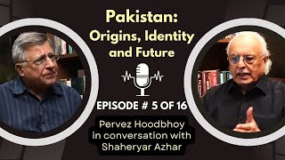 5 of 16 PAKISTAN ORIGINS IDENTITY AND FUTURE [upl. by Norb]