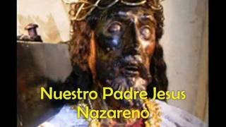 NUESTRO PADRE JESUS NAZARENO song amp lyrics [upl. by Marylin]