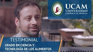 Por qué estudiar Ciencia y Tecnología de los Alimentos  Testimonio alumnos UCAM [upl. by Acherman321]