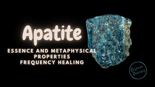 Apatite Crystal Healing Frequency  Motivation  Inspiration [upl. by Eppilihp]